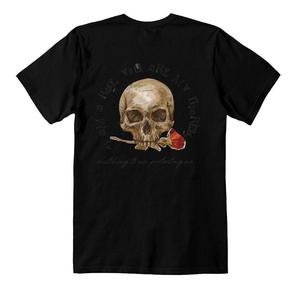 "I Am A Rose, You Are My Thorns" Unisex Shirt