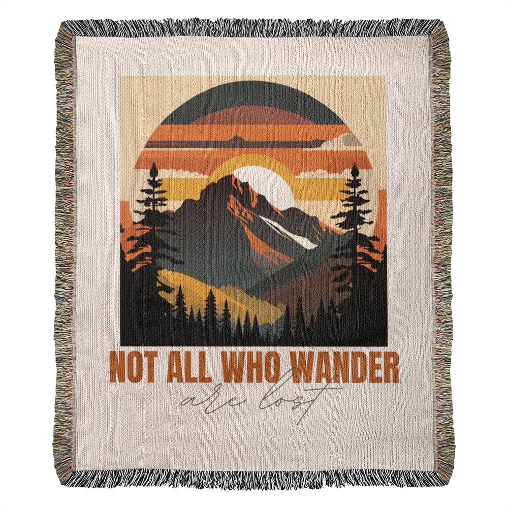 "Not All Who Wander Are Lost" Woven Blanket