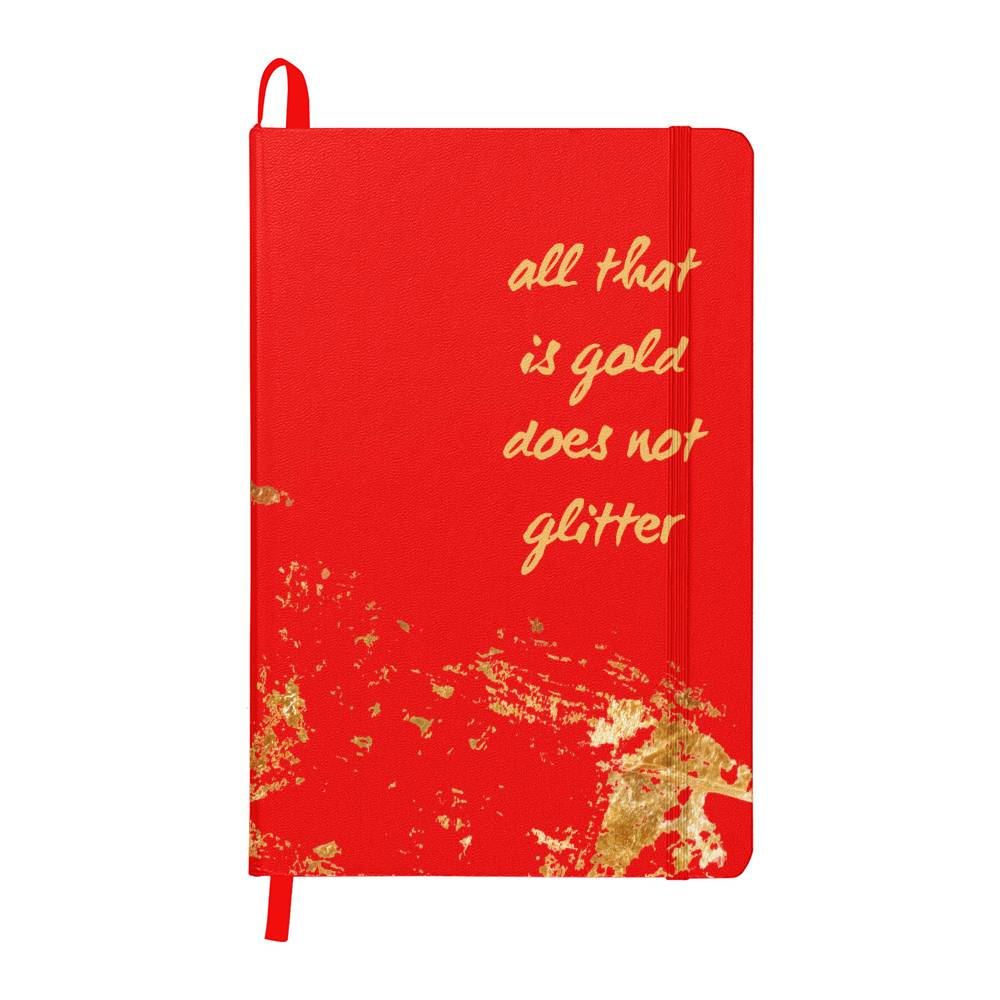 "All That Is Gold Does Not Glitter" Journal