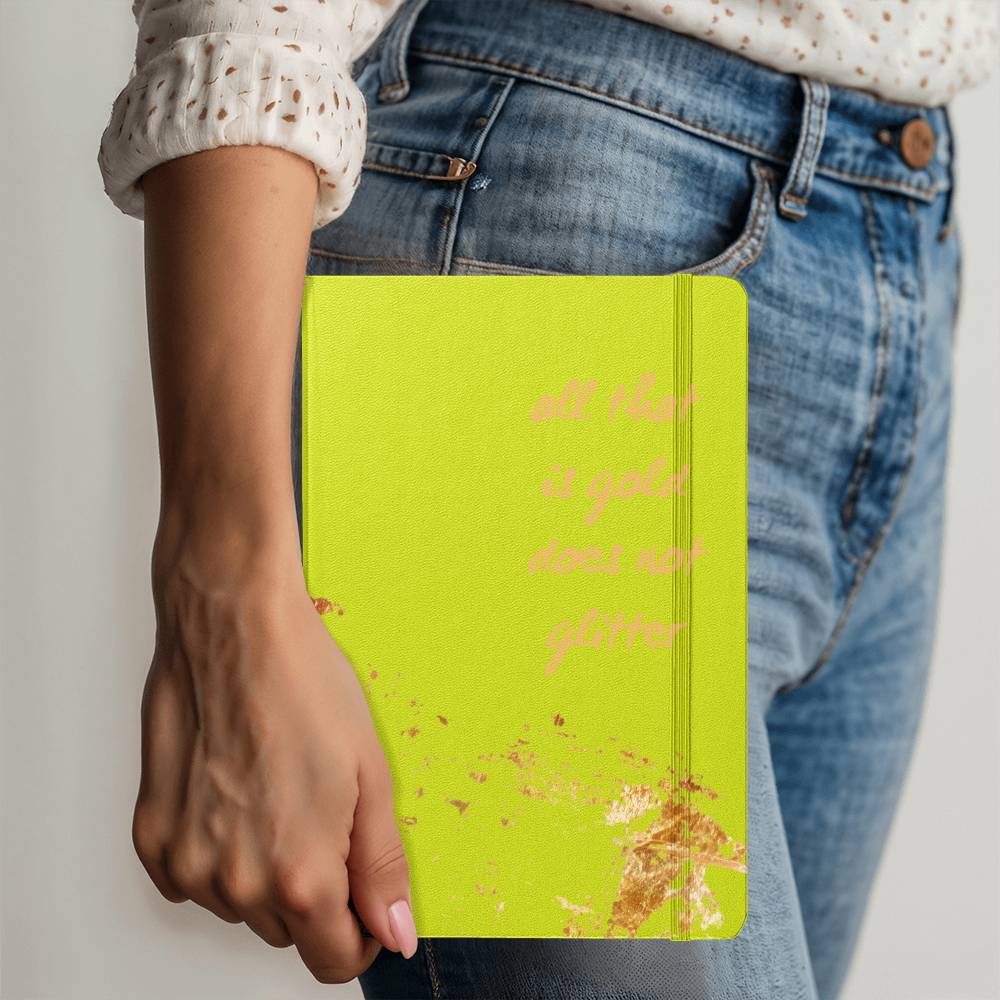 "All That Is Gold Does Not Glitter" Journal