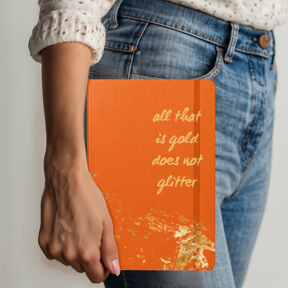 "All That Is Gold Does Not Glitter" Journal