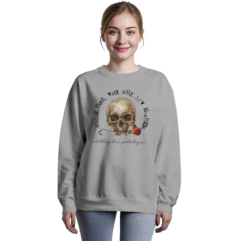 "I Am A Rose, You Are My Thorns" Unisex Crewneck Sweatshirt