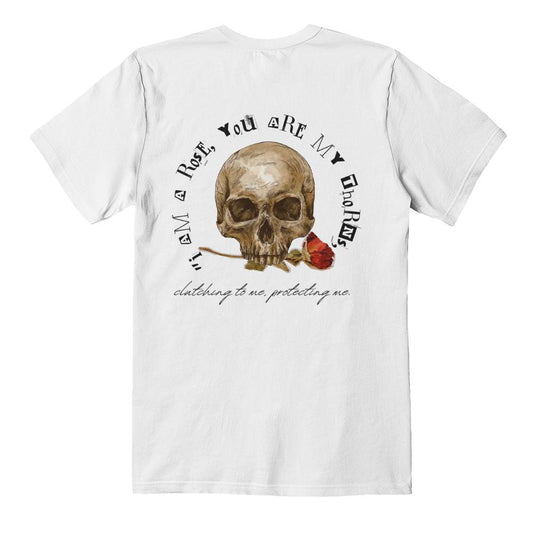 "I Am A Rose, You Are My Thorns" Unisex Shirt